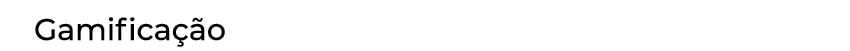 Gamificação